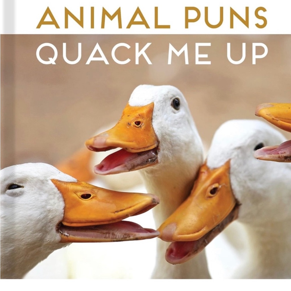 Animal Puns: Quack Me Up Book